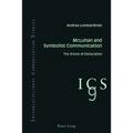 McLuhan and Symbolist Communication: The Shock of Dislocation - Paperback