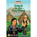 Attack in the Rye Grass: Introducing Marcus and Narcissa Whitman - Paperback