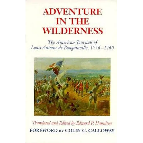 Adventures in the Wilderness: The American Journals of Antoine de Boubainville - Paperback