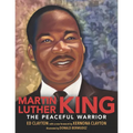 Martin Luther King: The Peaceful Warrior - Paperback