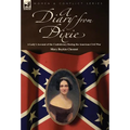 A Diary from Dixie: a Lady's Account of the Confederacy During the American Civil War
