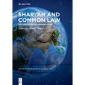 Shari'ah and Common Law: The Challenge of Harmonisation