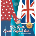 We Both Speak English but... - Hardcover
