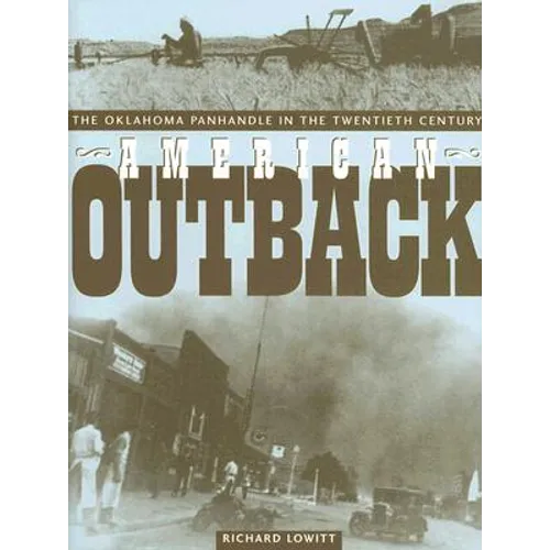 American Outback: The Oklahoma Panhandle in the Twentieth Century