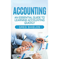 Accounting: An Essential Guide to Learning Accounting Quickly - Hardcover