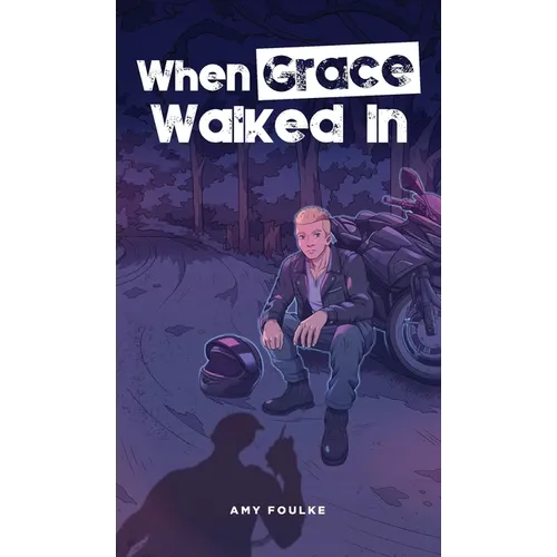 When Grace Walked In - Hardcover