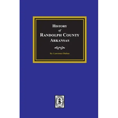 History of Randolph County, Arkansas - Paperback