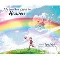 My Brother Lives in Heaven - Hardcover