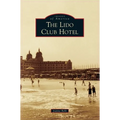 Lido Club Hotel - Hardcover