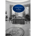 Getting To Know the President: Intelligence Briefings of Presidential Candidates, 1952-2004