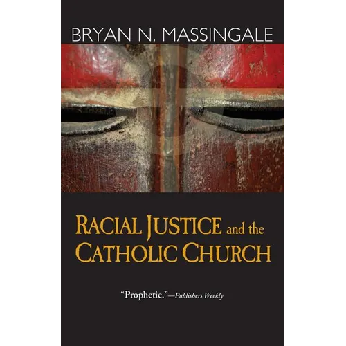 Racial Justice and the Catholic Church - Paperback