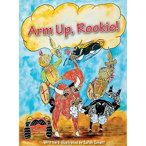 Arm Up, Rookie! - Hardcover