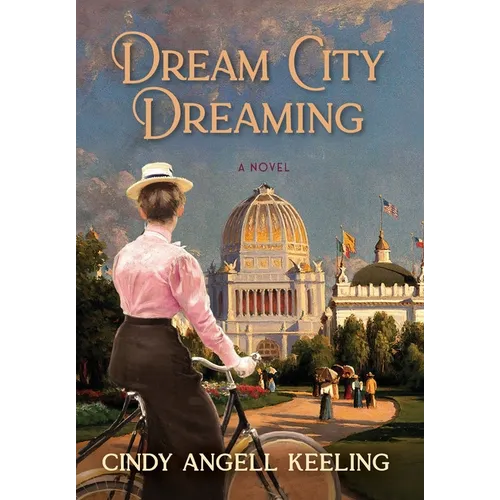 Dream City Dreaming - Hardcover