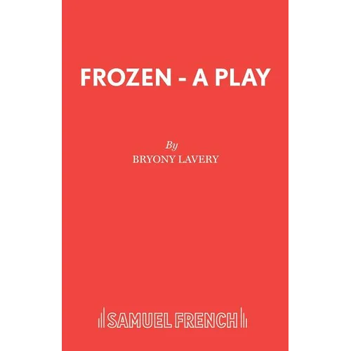 Frozen - A Play - Paperback