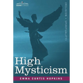 High Mysticism - Hardcover
