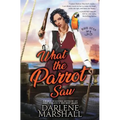 What the Parrot Saw - Paperback