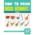 How to Draw Musical Instruments for Kids - Volume 1 - Paperback