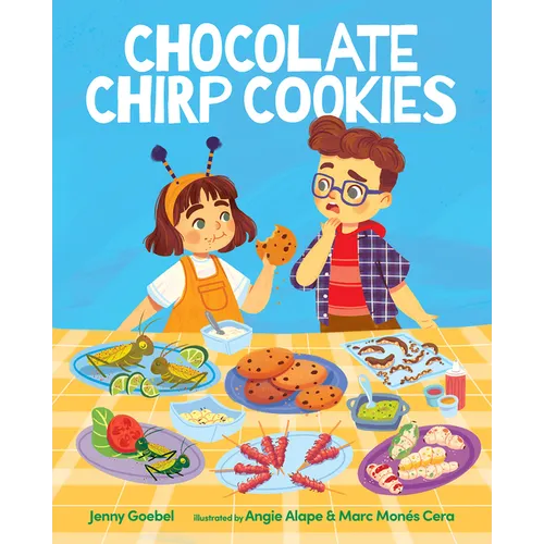 Chocolate Chirp Cookies - Hardcover