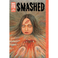 Smashed: Junji Ito Story Collection - Hardcover