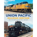 Union Pacific Railroad Heritage - Paperback