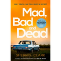 Mad, Bad and Dead: Volume 3 - Paperback