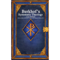 Berkhof's Systematic Theology - Hardcover