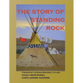 The Story of Standing Rock: paperback - Paperback
