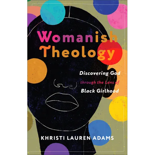 Womanish Theology - Hardcover