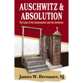 Auschwitz and Absolution: The Case of the Commandant and the Confessor - Paperback