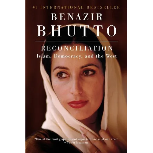 Reconciliation: Islam, Democracy, and the West - Paperback