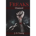 Freaks Chained: Episodes 1-5 - Paperback