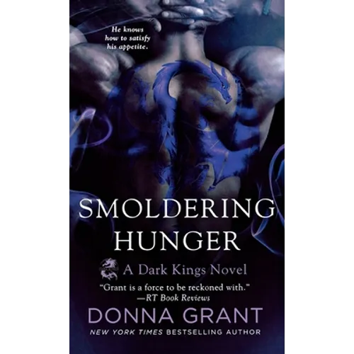Smoldering Hunger: A Dark Kings Novel - Paperback