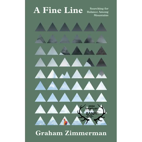A Fine Line: Searching for Balance Among Mountains - Paperback