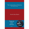The Authorship of Hebrews: The Case for Paul - Paperback