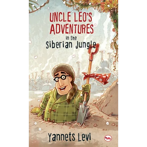 Uncle Leo'S Adventures In The Siberian Jungle - Hardcover