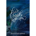 Her Breath on the Window - Paperback