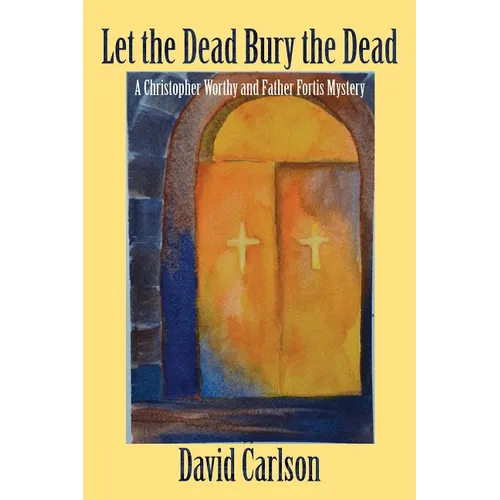Let the Dead Bury the Dead - Paperback