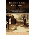 Illinois State University - Hardcover