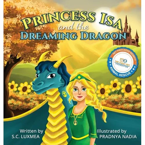 Princess Isa and the Dreaming Dragon - Hardcover