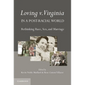 Loving v. Virginia in a Post-Racial World