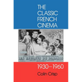 Classic French Cinema, 1930-1960 - Paperback