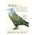 Birds in the Ancient World: Winged Words - Paperback