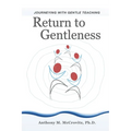 Return to Gentleness: Journeying With Gentle Teaching - Paperback