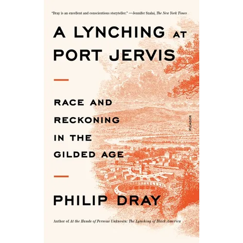 A Lynching at Port Jervis: Race and Reckoning in the Gilded Age