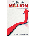 To Turn A Million - Hardcover