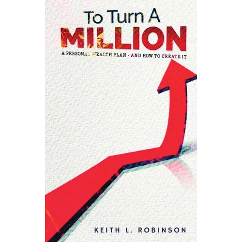 To Turn A Million - Hardcover