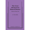 Great All American Musical Disaster - Paperback