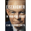 Eisenhower in War and Peace