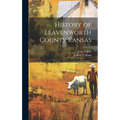History of Leavenworth County Kansas