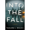 Into the Fall: A Thriller - Paperback